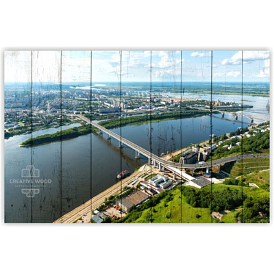 Картины Нижний Новгород, Города, Creative Wood